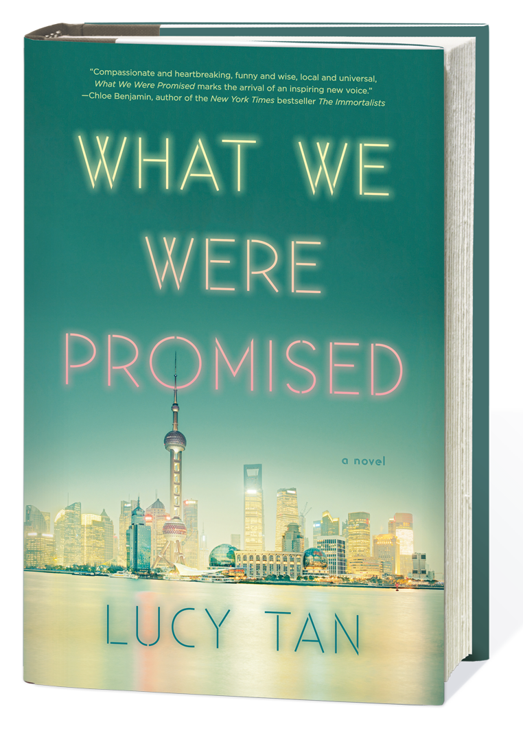 What We Were Promised by Lucy Tan